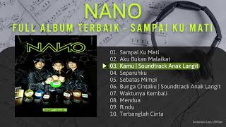 Download lagu Sampai Ku Mati   Nano Full Album Terbaik mp3