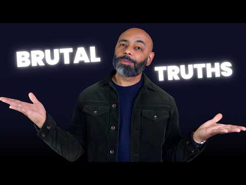 10 BRUTAL TRUTHS Every Older Guy Needs To Hear