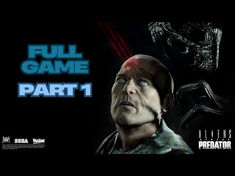Aliens vs. Predator Full Game Gameplay Walkthrough Campaign Part 1 No Commentary