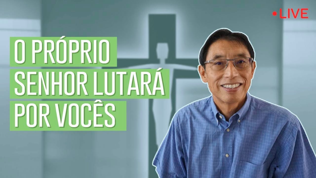 "O próprio Senhor lutará por vocês"