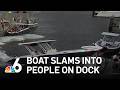 Boat Slams Into Another Crashes Into People Standing On Dock