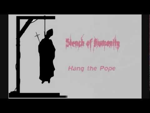 STENCH OF HUMANITY - HANG THE POPE (Nuclear Assault cover) - by LERCH