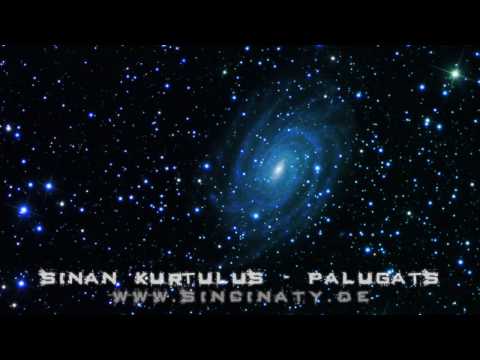 Sinan Kurtulus - Palugats [HQ] // www.sincinaty.de