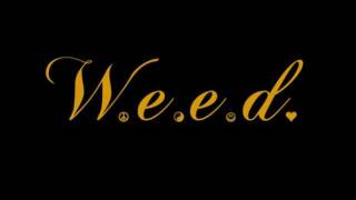 W.E.E.D. - I Won&#39;t Go (ft. Adele)