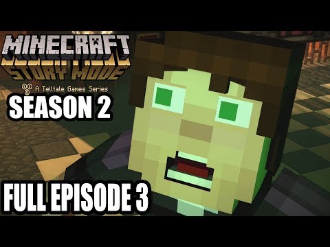 Minecraft Story Mode Season 2  FULL Episode 3 Gameplay Walkthrough - No Commentary