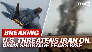 BREAKING: Trump THREATENS Iran Oil Hub Strike; U.S. Munitions Shortage Fears Rise | TBN Israel