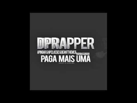 DP Rapper   Paga Mais Uma feat  Apingar, NP, Beant The Mc, Ruendas & Budjo prod  by NP Classic 2017