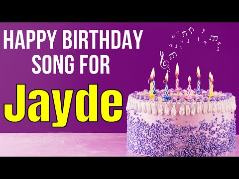 Happy Birthday Jayde Song | Birthday Song for Jayde | Happy Birthday Jayde Song Download