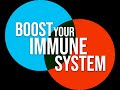 Boosting Your Immune System