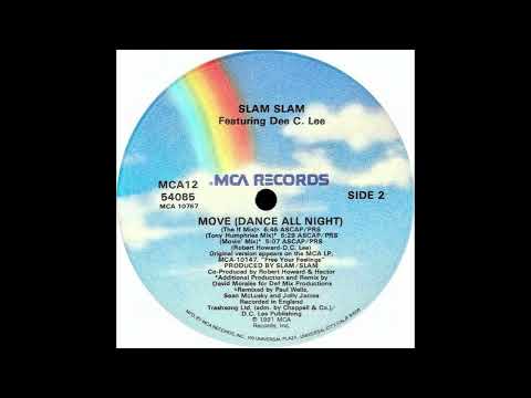 Slam Slam feat. Dee C. Lee, "Move (Dance All Night) (The If Mix)"