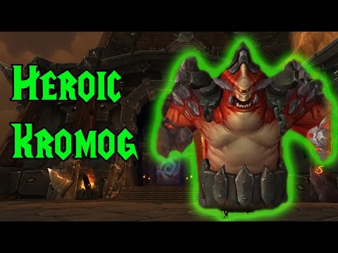 Heroic/Normal Kromog Guide! - Blackrock Foundry 6.0.3 | Momentary Logic