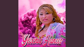 Video Te Olvidaré de Yesenia Hancco