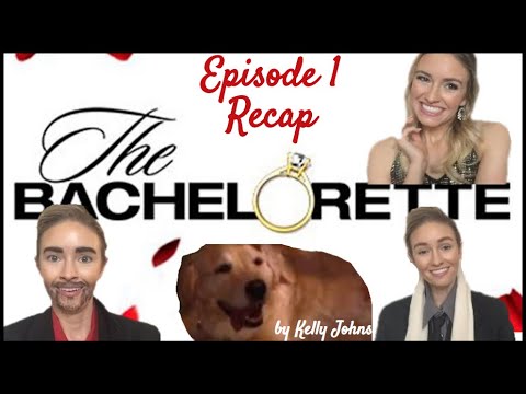 The Bachelorette Episode 1 Recap! - Parody Impersonation | by Kelly Johns