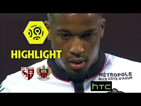 FC Metz - OGC Nice (2-4) - Highlights - (FCM - OGCN) / 2016-17