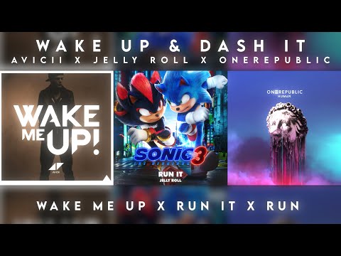 Wake Up & Dash It // Avicii (Ft. Aloe Blacc) x Jelly Roll x Onerepublic // Wake Me Up x Run It x Run