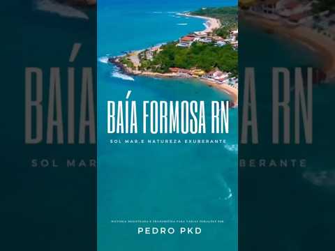 🌴🌊 Baía Formosa RN: