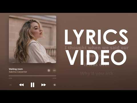 Waiting Room - Sabrina Carpenter