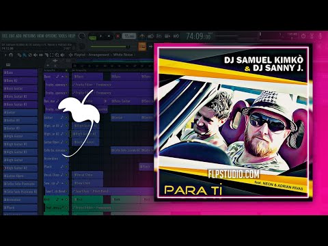 DJ Samuel Kimkò & DJ Sanny J Feat. Neon e Adrian Rivas - PARA TI (FL Studio Remake)