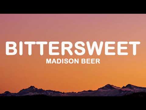 Madison Beer - Bittersweet (Lyrics)