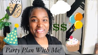 Plan With Me | Tips for Party Planning On A Budget| DIY