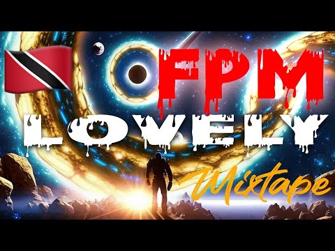FPM - LOVELY [MIXTAPE]