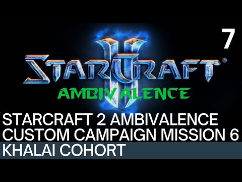 Stracraft 2 Ambivalence Protoss Custom Campaign Mission 6 Khalai Cohort