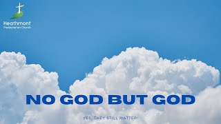 No God but God. Exodus 20:1