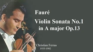 フォーレ ヴァイオリンソナタ第1番 イ長調 クリスチャン・フェラス  Fauré  Violin Sonata No.1