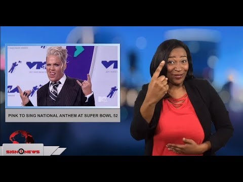 Pink to sing National Anthem at Super Bowl 52 (ASL - 1.8.18)