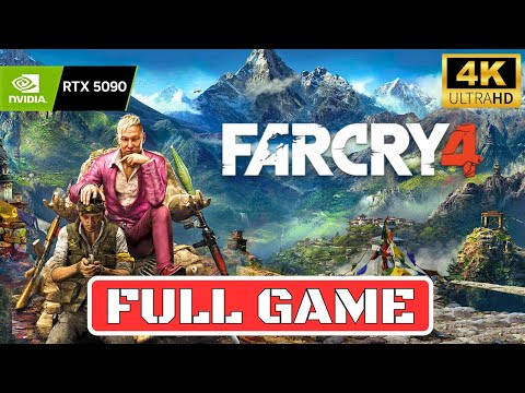 FAR CRY 4 Gameplay Walkthrough FULL GAME [No Commentary]