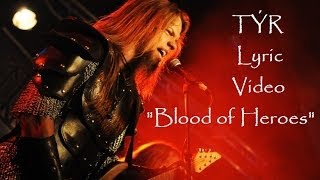 Tyr - Blood of Heroes (Lyric Video) Valkyrja TÝR
