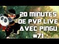 20Min De PVP Live 71 Avec Pingu Steamer 151