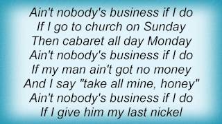 Billie Holiday - Ain't Nobody's Business If I Do Lyrics_1