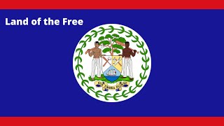 Belizean National Anthem - “Land of the Free” Belize Anthem English Lyrics