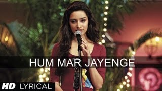  Hum Mar Jayenge  Aashiqui 2 Full Song With Lyrics