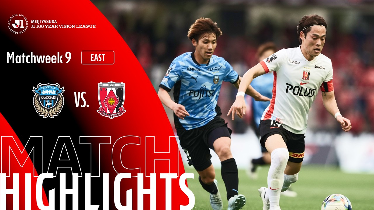 Kawasaki Frontale vs Urawa Red Diamonds Highlights