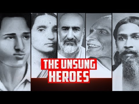 Unsung Heroes of Indian Freedom Struggle