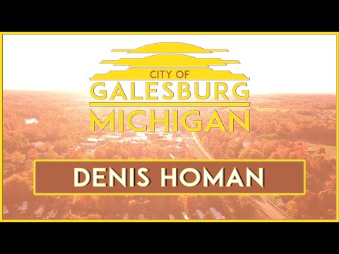 Denis Homan - 2020 City Council Candidate - City of Galesburg, Michigan