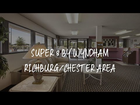 Super 8 by Wyndham Richburg/Chester Area Review - Richburg , United States of America