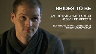 BRIDES TO BE: Jesse Lee Keeter is Nate (Behind the Scenes) video
