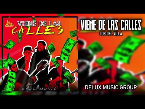 Viene De Las Calles - Los Del Villa
