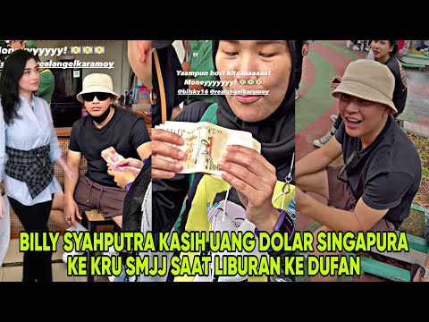 SULTAN❗BILLY SYAHPUTRA BAGI-BAGI UANG DOLAR SINGAPURA KE KRU SMJJ SAAT JALAN KE DUFAN