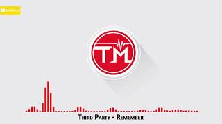 Third ≡ Party - Remember