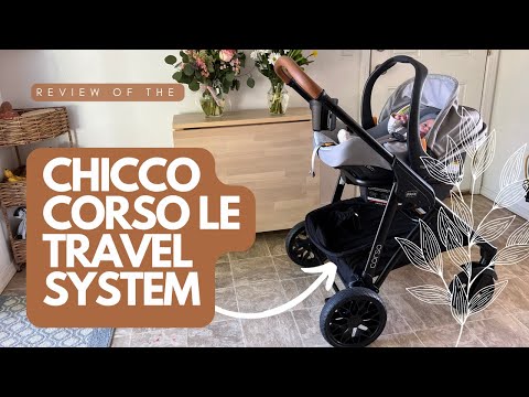 Chicco Corso LE Travel System HONEST REVIEW - Travel system vs. standalones... which is better?