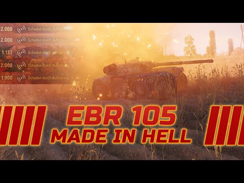 World of Tanks - EBR 105 - Made In Hell