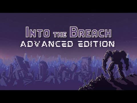 Into the Breach AE Episode 117 - Bombermechs