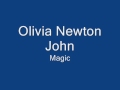 Olivia Newton John-Magic