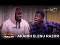 Akanni Elenu Razor Yoruba Movie 2024 | Official Trailer | Now Showing On ApataTV+