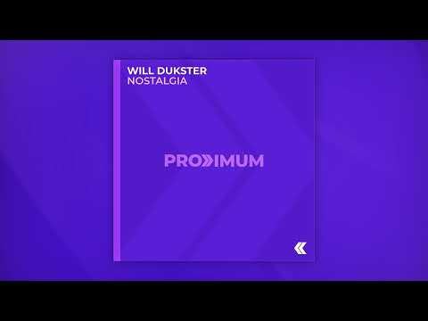 Will Dukster - Nostalgia