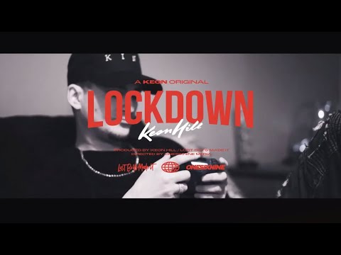 Keon Hill | Lockdown 4K (Official Music Video)